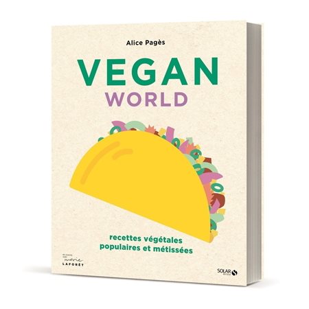 Vegan world : recettes végétales populaires et métissées