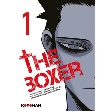 The boxer, tome 1