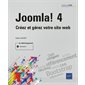 Joomla ! 4 : créez et gérez votre site web