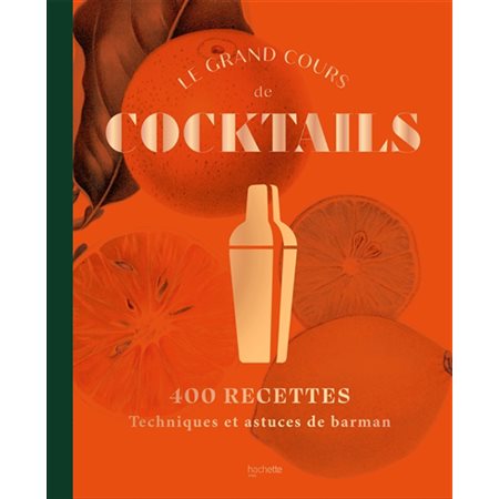 Le grand cours de cocktails