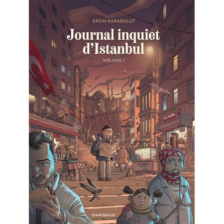 Journal inquiet d'Istanbul, tome 1