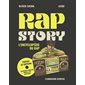 Rap story : l'encyclopédie du rap