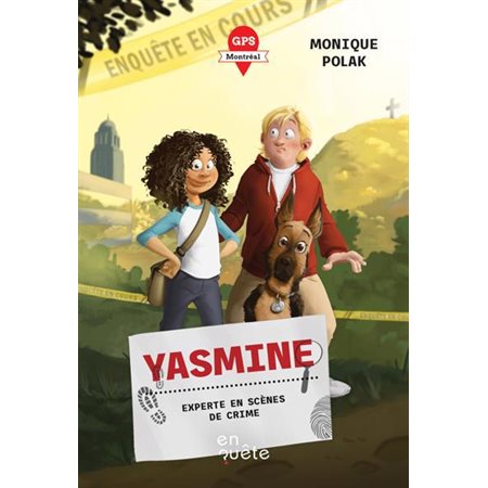 Yasmine; experte en scènes de crime