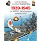 1939-1945 vol.5,  Le Japon dans la guerre jusqu'au bout, Vol. 32, Le fil de l'histoire raconté par Ariane & Nino