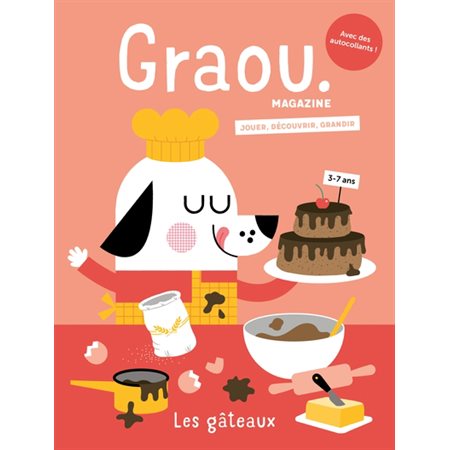 Graou magazine, n°33. Les gâteaux