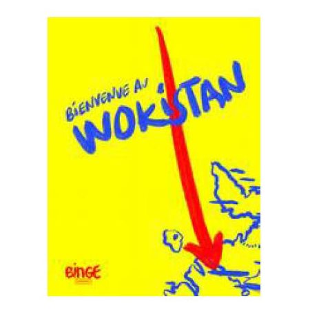 Bienvenue au Wokistan