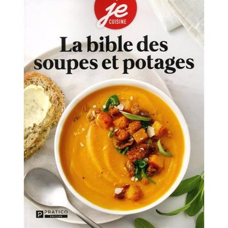 La Bible des soupes et des potages
