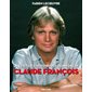 La véritable histoire des chansons de Claude François
