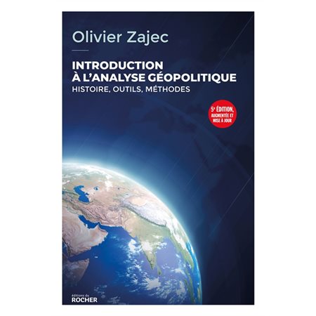 Introduction à l'analyse géopolitique ( 5e ed.)
