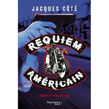 Requiem américain, tome 1, Requiem américain