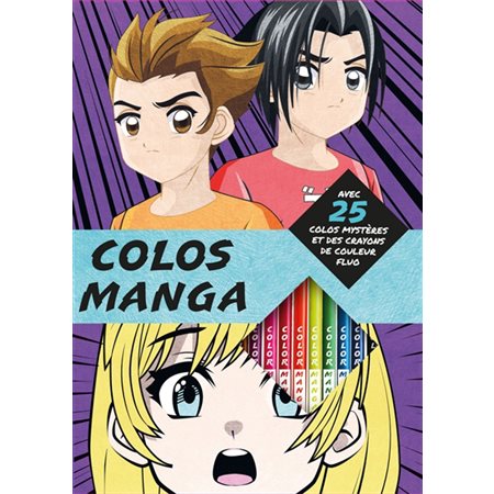 Colos manga : avec 25 colos mystères et des crayons de couleur fluo