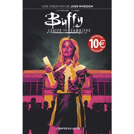 L'enfer du lycée, tome 1, Buffy contre les vampires