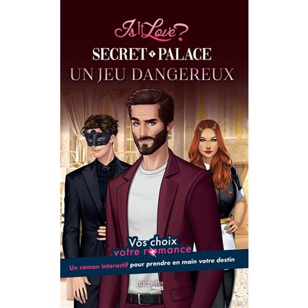 Secret Palace : un jeu dangereux; Is it love ?