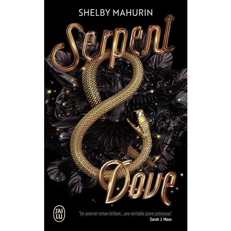 Serpent & Dove, tome 1