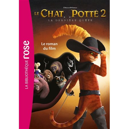 Le Chat Potté 2 : la dernière quête : le roman du film