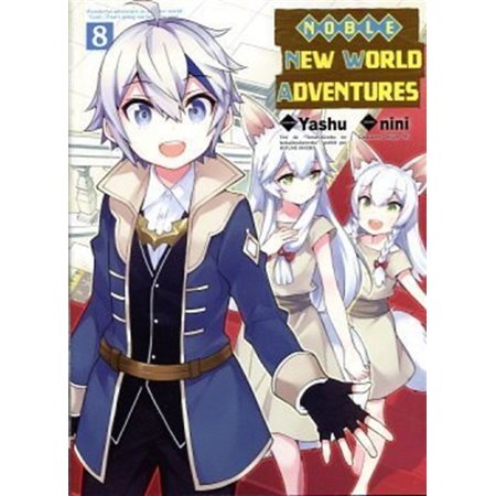 Noble new world adventures, Vol. 8