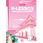 K-lesson : l'écriture coréenne pour tous : débutant