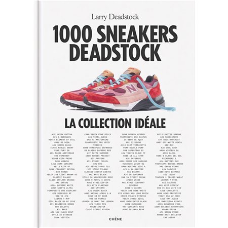 1.000 sneakers Deadstock : la collection idéale