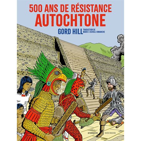 500 ans de résistance autochtone