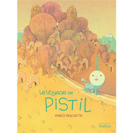 Le voyage de Pistil