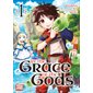 By the grace of the gods, tome 1