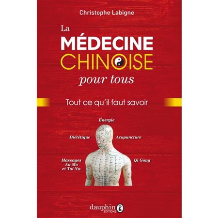 La médecine chinoise pour tous  ( nouv. ed. 2023)