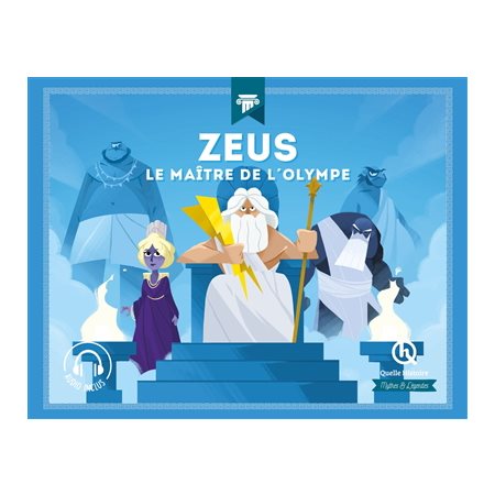Zeus : le maître de l'Olympe