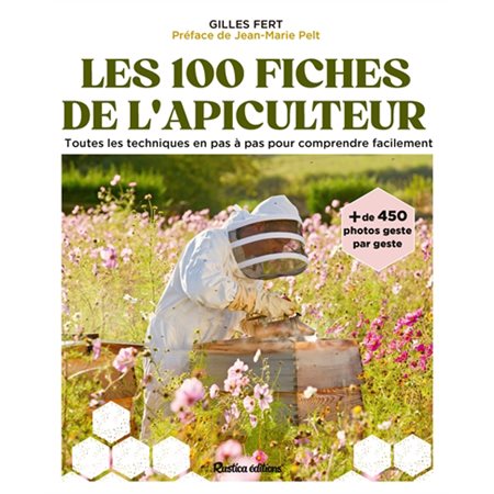 Les 100 fiches de l'apiculteur