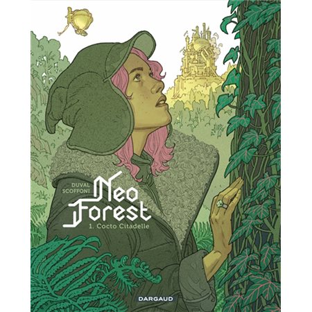 Cocto Citadelle, tome 1, Neo Forest