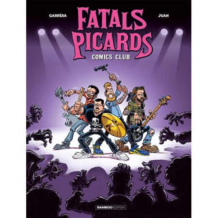 Comics club, tome 1: Fatals picards