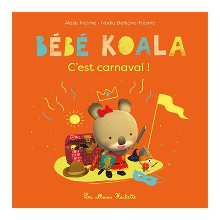 Bébé Koala: C'est carnaval !