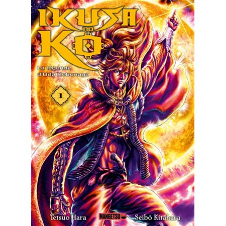 Ikusa no Ko : la légende d'Oda Nobunaga, Vol. 1