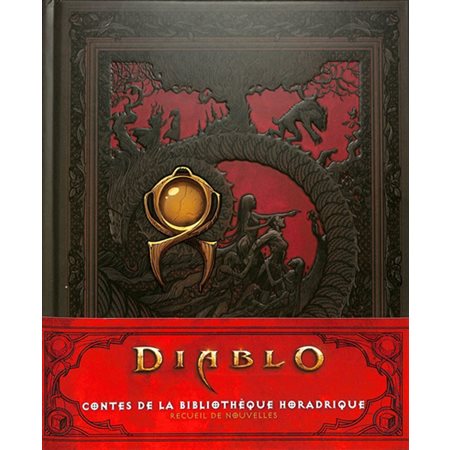 Diablo : contes de la bibliothèque horadrique