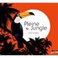 Pleine jungle