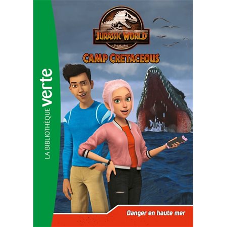 Danger en haute mer, tome 14, Jurassic World : camp cretaceous