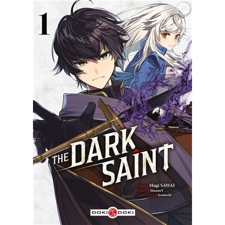 The dark saint, Vol. 1