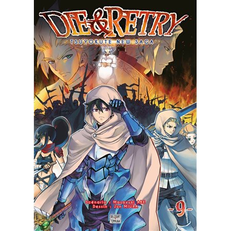 Die & retry : tsuyokute new saga, vol. 9