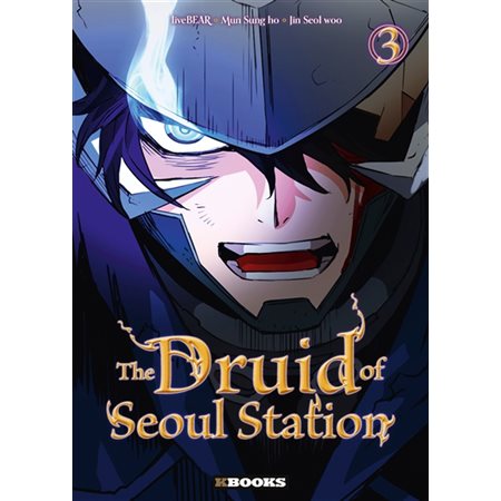 The druid of Seoul station, vol. 3
