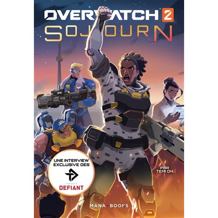 Sojourn, tome 2, Overwatch