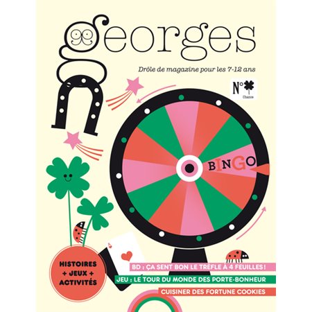 Georges : drôle de magazine pour enfants, n°62. Chance