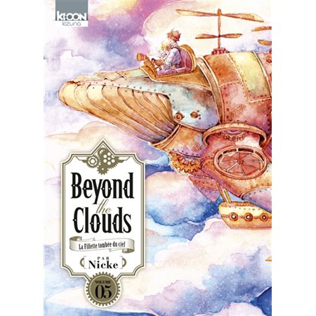 Beyond the clouds : la fillette tombée du ciel, vol. 5