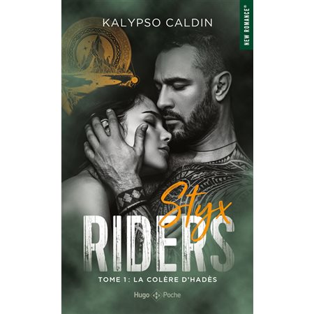 La colère d'Hadès, tome 1, Styx riders