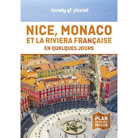 Nice, Monaco et la Riviera française en quelques jours 2023