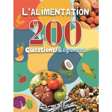 L'alimentation, 200 questions / réponses