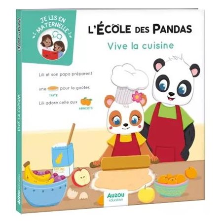 Vive la cuisine !; l'école des pandas