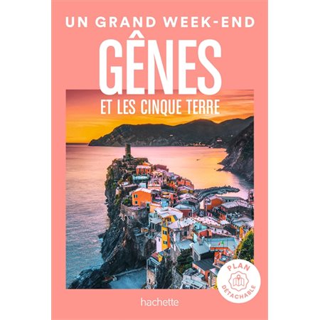Gênes et les Cinque Terre; Un grand week-end à...