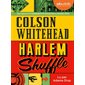 Harlem shuffle  (livre audio)