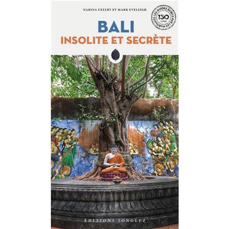 Bali insolite et secrète