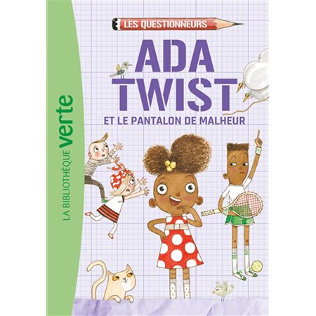 Ada Twist et le pantalon de malheur, tome 1, Ada Twist