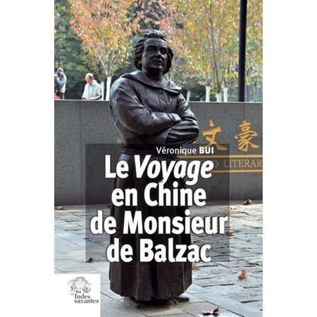 Le voyage en Chine de monsieur de Balzac